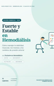 Fuerte y Estable en Hemodiálisis